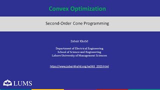 EE563 Convex Optimization - Second-Order Cone Programming