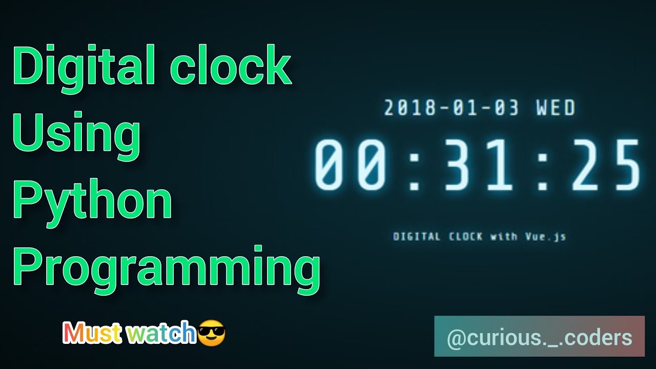 Digital Clock Using Python Programming Mini Project Curious Coders