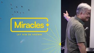 Miracles | Healing the man born blind | Pastor Nixon Ng