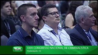 XXIV Congresso Nacional de Criminalística - 02/10/17