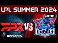 FPX vs LNG Highlights Game 1 LPL Summer 2024 FunPlus Phoenix vs LNG Esports by Onivia