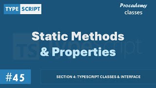 #45 Static Methods & Properties | TypeScript Classes & Interface | A Complete TypeScript Course