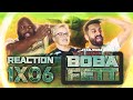 Book of Boba Fett - 1x6 From the Desert Comes a Stranger - Group Reaction