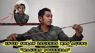 Intip Joran Legend Mas Agung \