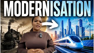THE TRUTH ABOUT MODERNISATION NOBODY TALKS ABOUT
