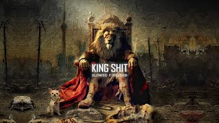 King Shit ( Slowed + Reverb ) - SHUBH
