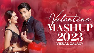 Valentine Mashup 2023 |  | Romantic Love Mashup | Sidharth Malhotra | Kiara Advani
