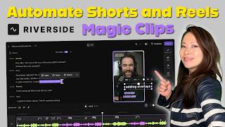 How To Create Short-Form Videos with AI (Riverside Magic Clips)