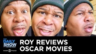 Didn't Watch the Oscar Movies? Roy Wood Jr. Has You Covered | The Daily Show
