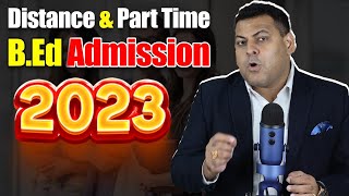 Distance \u0026 Part Time B.Ed in Haryana? Admission कैसे होगा?