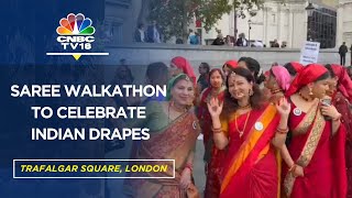 Saree Walkathon To Celebrate Indian Drapes In London | CNBC TV18