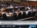 House Health and Human Services Finance Committee - part 1  4/15/16