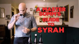 A Master Somm's Guide to Syrah