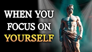 Focus On YOURSELF Not OTHERS | Stoicism (Stoic Teachings)