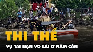 Tai nạn vỏ lãi ở Năm Căn: Tìm thấy thi thể bé trai hiếm muộn của vợ chồng sau 7 năm cưới mới có con