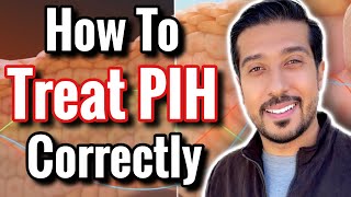 Post Inflammatory Hyperpigmentation | Treat PIH and Fade Acne Scars 🏆