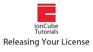Releasing Your License - ionCube Tutorials