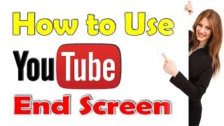 How to Create YouTube End Screens //మన వీడియో కి ఎండ్ స్క్రీన్ ఎలా పెట్టాలి