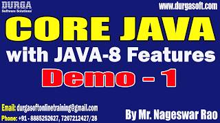 CORE JAVA with JAVA-8 Features tutorials || by Mr. Nageswar Rao On 01-06-2026 @8:30PM (IST)
