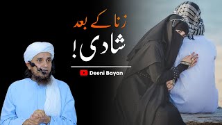 Zina Ke Baad Shaadi | Mufti Tariq Masood | Deeni Bayan