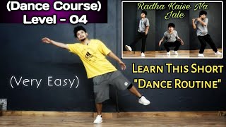 Dance Course (Level - 04) || Learn This Short Dance Routine || Dance Tutorial || Anoop Parmar