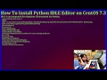 How To Install Python IDLE Editor on CentOS 7.3