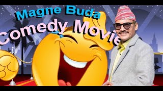 Magne Buda Comedy Movie- Dayahang Rai Dipak Raj Giri - Sitram Kattel