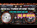 NEW THREE IN ONE TEAM DJ INI YANG KALIAN CARI CARI DI KIBOTAN #fyp TIK TOK VIRAL TERBARU 2023