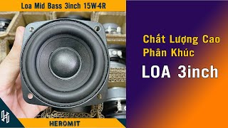 Loa Mid Bass 3inch 15W Đáng đồng tiền bát gạo