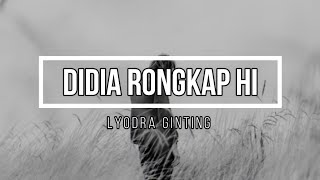 Didia Rongkap Hi - Lyodra Ginting | Lirik dan Terjemahannya