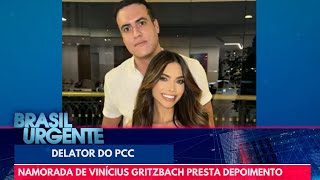 PCC: Namorada de Gritzbach presta depoimento no DHPP