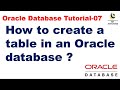 How to create a table in an Oracle database ? || Oracle Database Tutorial