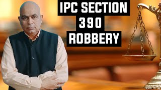 IPC Section 390 - Robbery And 391 - Dacoity Explained Easily