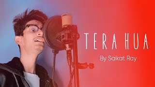 Tera Hua - Cash | Arijit Singh | Cover Song by Saikat Ray