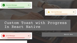 Create a Custom Toast Message with Progress in React Native