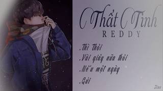 Tuyển tập những bài hát của Reddy - Ballad buồn và tâm trạng