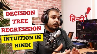 Part 5-Hindi- Decision Tree Regression Indepth Intuition With Variance Reduction|Krish Naik