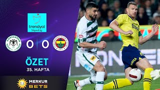 Merkur-Sports | T. Konyaspor (0-0) Fenerbahçe - Highlights/Özet | Trendyol Süper Lig - 2023/24