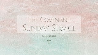 The Covenant@Bethany (English Ministry) 2025.1.12