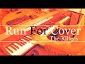 Run For Cover (The Killers) Piano Cover