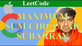 Microsoft Amazon Linkedin LeetCode : Maximum Sum Circular Subarray