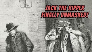 Jack the Ripper : DNA Finally Unveils the Mystery of the Whitechapel Killer.