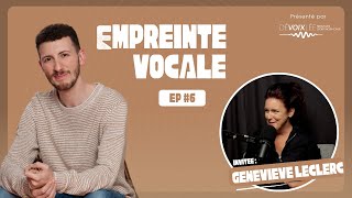 Geneviève Leclerc | Empreinte vocale