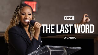The Last Word - Dr. Anita