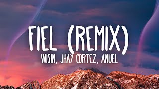 Wisin, Jhay Cortez, Anuel - "Fiel Remix" ft. Myke Towers, Los Legendarios