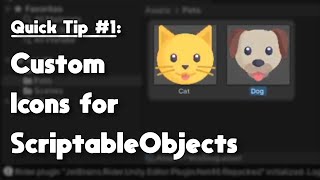 Island54 Unity3d Quick Tip 1 Custom Icons For Scriptableobjects ...
