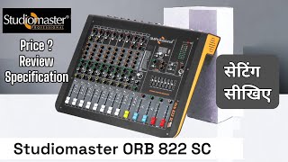 मिक्सर चलाना सीखिए | Studiomaster Orb 822 Mixer | Live Sound Mixer