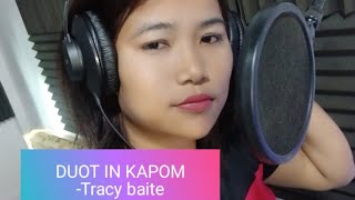 Dout in kapom || Ncy doungel || Vocal || Tracy Nengboi baite || Kuki song || Nampi media