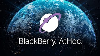 How BlackBerry AtHoc Keeps You Prepared