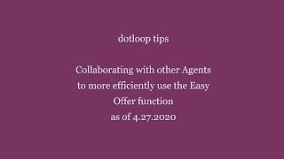 Training Tip ~ dotloop ~ Collaborating with Easy Offer
